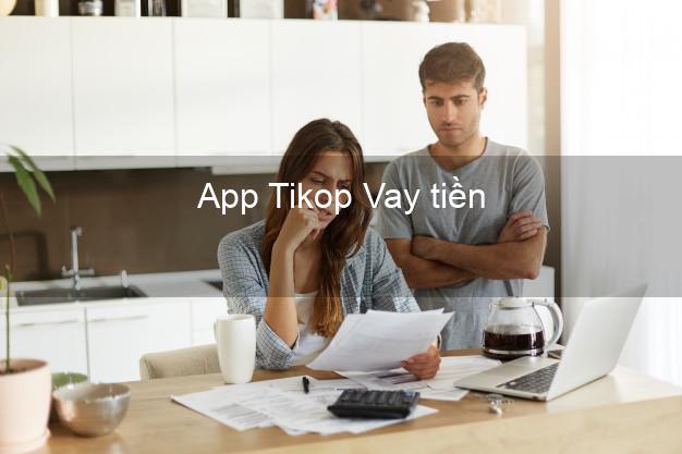 App Tikop Vay tiền