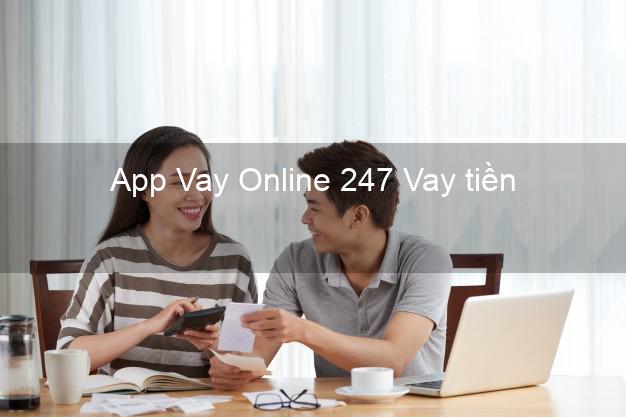 App Vay Online 247 Vay tiền